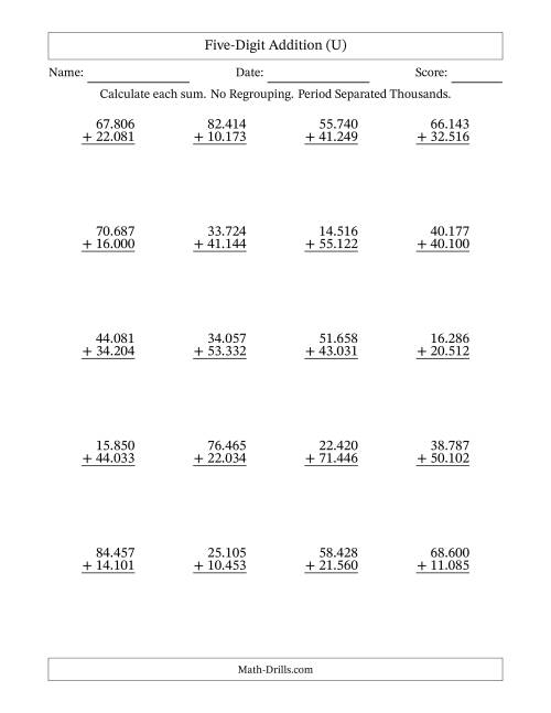 The Five-Digit Addition With No Regrouping – 20 Questions – Period Separated Thousands (U) Math Worksheet