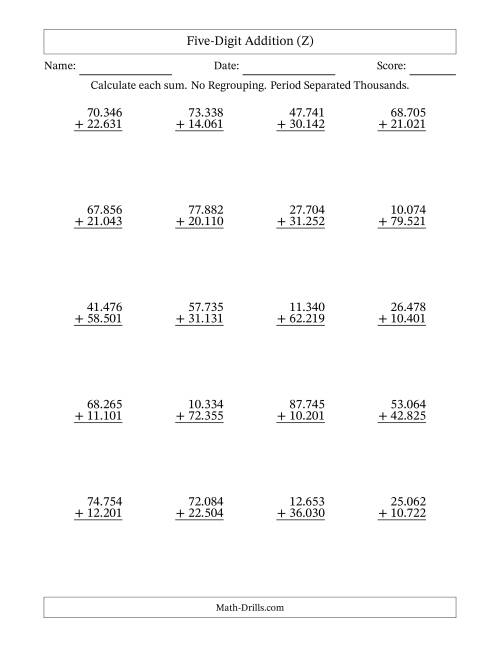 The Five-Digit Addition With No Regrouping – 20 Questions – Period Separated Thousands (Z) Math Worksheet