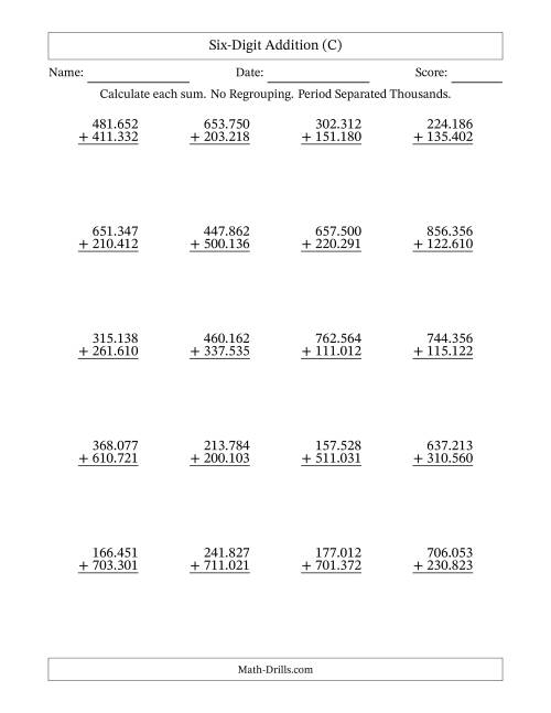 The Six-Digit Addition With No Regrouping – 20 Questions – Period Separated Thousands (C) Math Worksheet