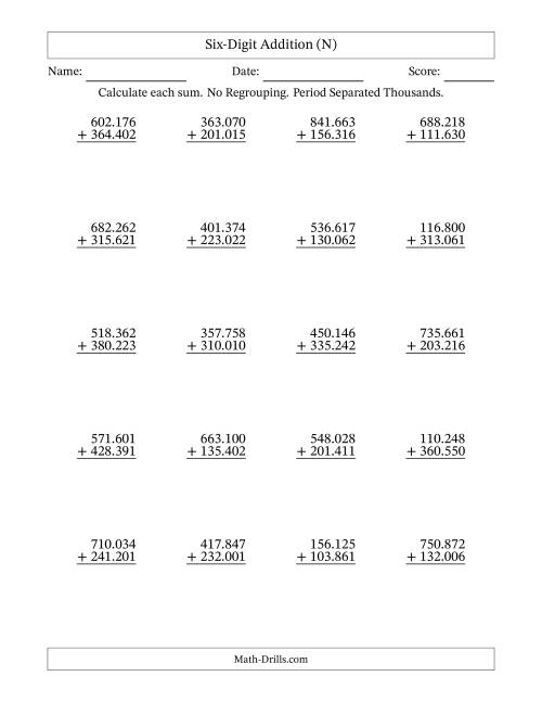 The Six-Digit Addition With No Regrouping – 20 Questions – Period Separated Thousands (N) Math Worksheet