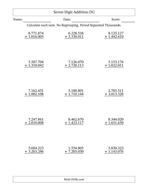 The Seven-Digit Addition With No Regrouping – 15 Questions – Period Separated Thousands (N) Math Worksheet