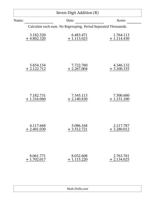 The Seven-Digit Addition With No Regrouping – 15 Questions – Period Separated Thousands (R) Math Worksheet