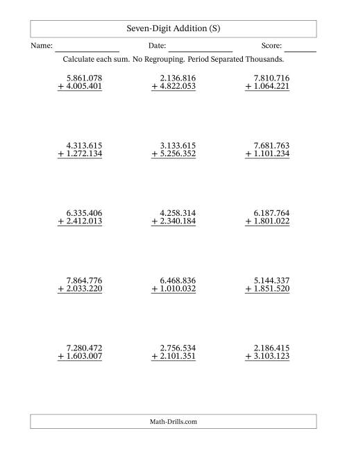 The Seven-Digit Addition With No Regrouping – 15 Questions – Period Separated Thousands (S) Math Worksheet