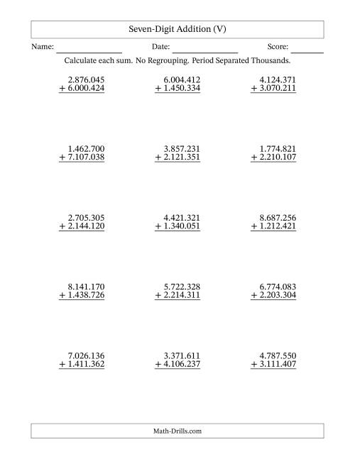 The Seven-Digit Addition With No Regrouping – 15 Questions – Period Separated Thousands (V) Math Worksheet
