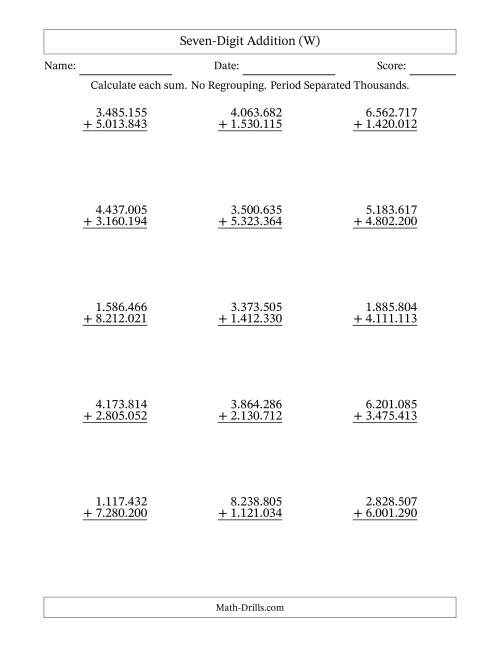 The Seven-Digit Addition With No Regrouping – 15 Questions – Period Separated Thousands (W) Math Worksheet