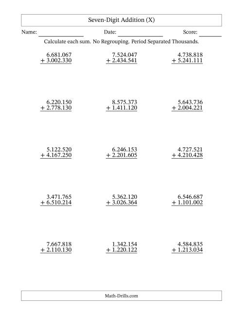 The Seven-Digit Addition With No Regrouping – 15 Questions – Period Separated Thousands (X) Math Worksheet