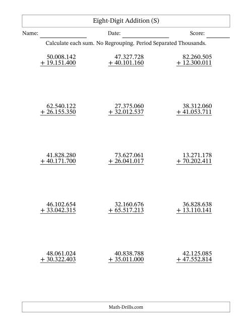 The Eight-Digit Addition With No Regrouping – 15 Questions – Period Separated Thousands (S) Math Worksheet