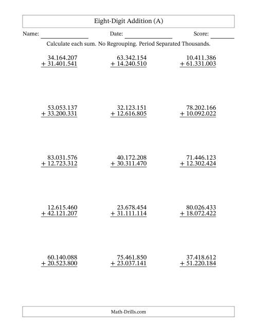 The 8-Digit Plus 8-Digit Addition with NO Regrouping and Period-Separated Thousands (All) Math Worksheet