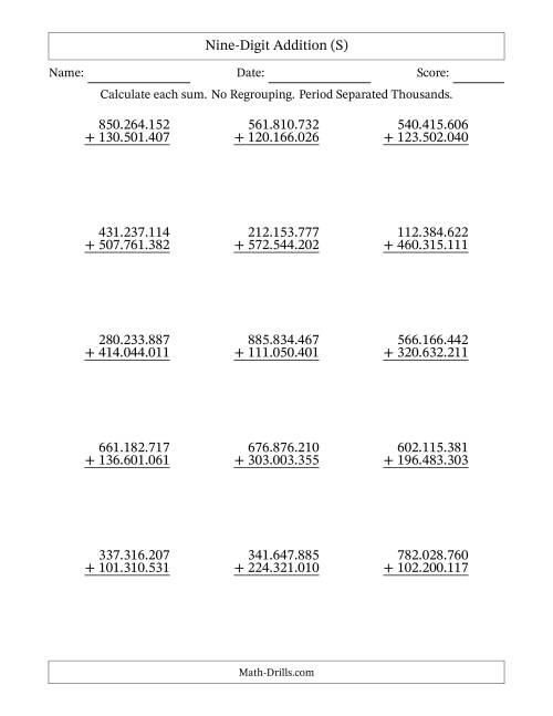 The Nine-Digit Addition With No Regrouping – 15 Questions – Period Separated Thousands (S) Math Worksheet