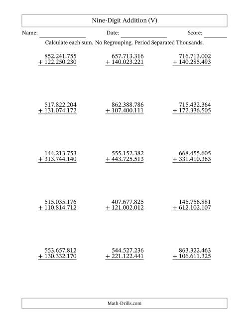 The Nine-Digit Addition With No Regrouping – 15 Questions – Period Separated Thousands (V) Math Worksheet
