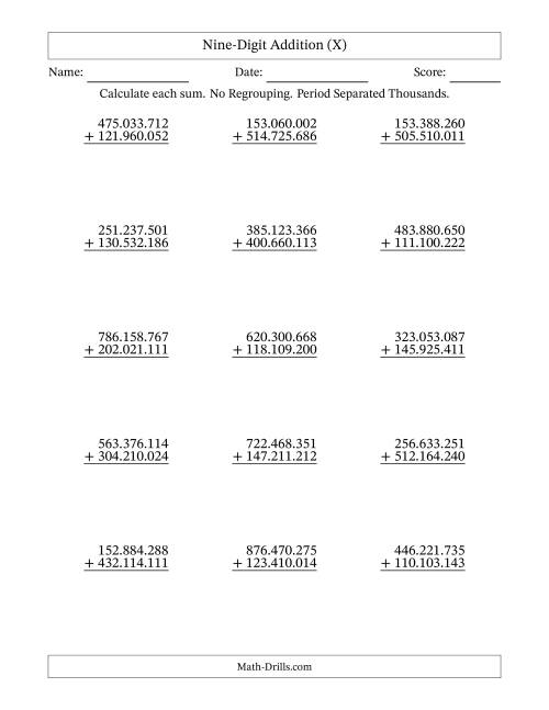 The Nine-Digit Addition With No Regrouping – 15 Questions – Period Separated Thousands (X) Math Worksheet