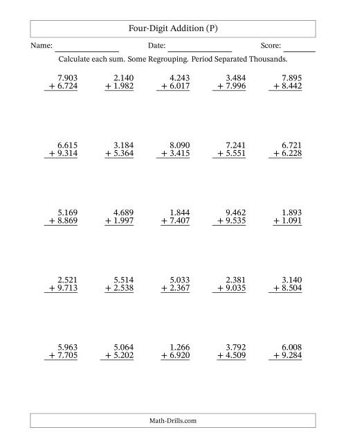 The Four-Digit Addition With Some Regrouping – 25 Questions – Period Separated Thousands (P) Math Worksheet