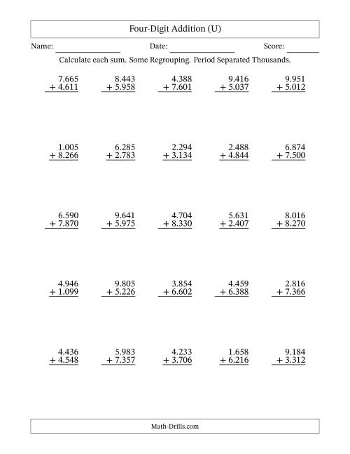 The Four-Digit Addition With Some Regrouping – 25 Questions – Period Separated Thousands (U) Math Worksheet