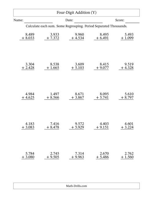 The Four-Digit Addition With Some Regrouping – 25 Questions – Period Separated Thousands (Y) Math Worksheet