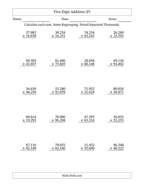 The Five-Digit Addition With Some Regrouping – 20 Questions – Period Separated Thousands (P) Math Worksheet