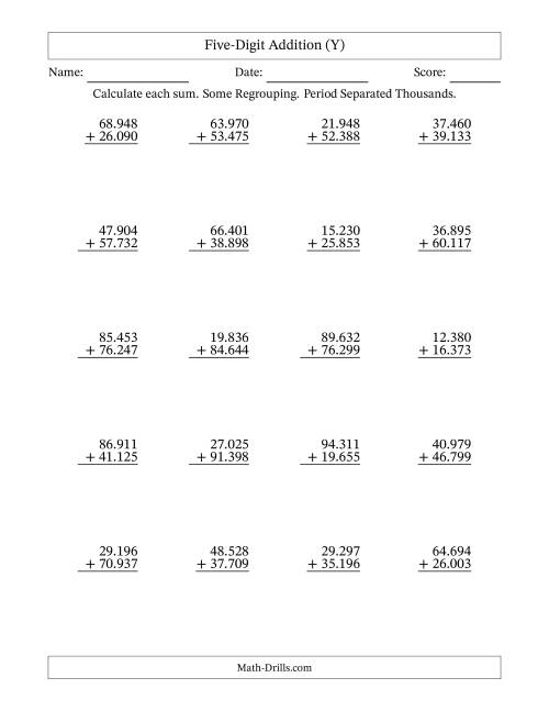 The Five-Digit Addition With Some Regrouping – 20 Questions – Period Separated Thousands (Y) Math Worksheet