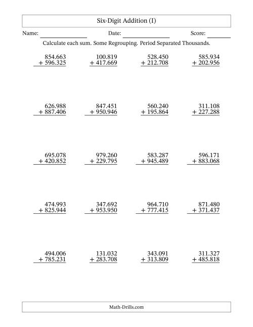 The 6-Digit Plus 6-Digit Addition with SOME Regrouping and Period-Separated Thousands (I) Math Worksheet