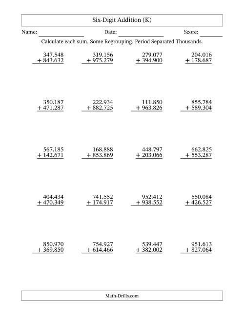 The Six-Digit Addition With Some Regrouping – 20 Questions – Period Separated Thousands (K) Math Worksheet
