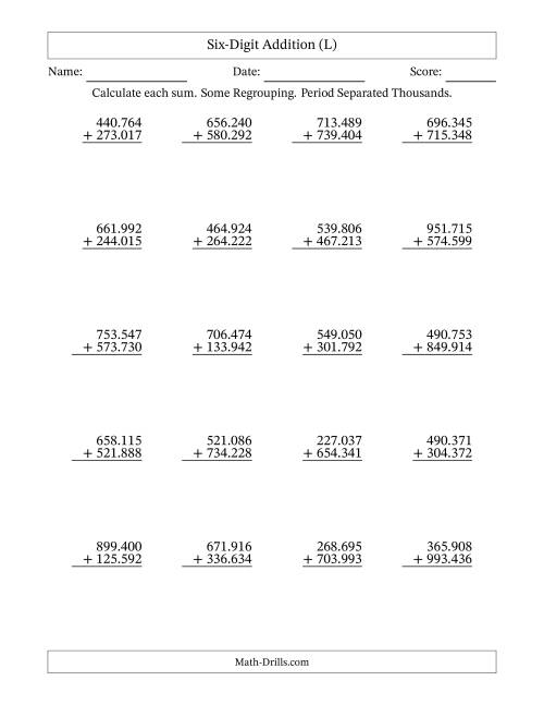 The Six-Digit Addition With Some Regrouping – 20 Questions – Period Separated Thousands (L) Math Worksheet