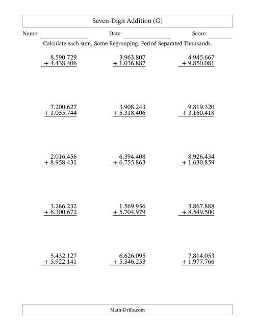 The Seven-Digit Addition With Some Regrouping – 15 Questions – Period Separated Thousands (G) Math Worksheet