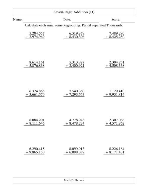 The Seven-Digit Addition With Some Regrouping – 15 Questions – Period Separated Thousands (U) Math Worksheet