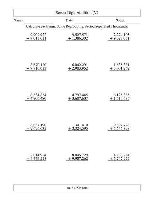 The Seven-Digit Addition With Some Regrouping – 15 Questions – Period Separated Thousands (V) Math Worksheet