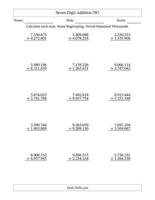 The Seven-Digit Addition With Some Regrouping – 15 Questions – Period Separated Thousands (W) Math Worksheet