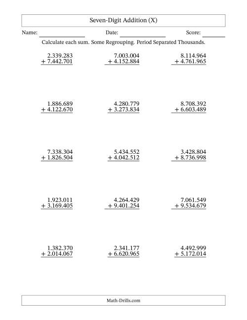 The Seven-Digit Addition With Some Regrouping – 15 Questions – Period Separated Thousands (X) Math Worksheet