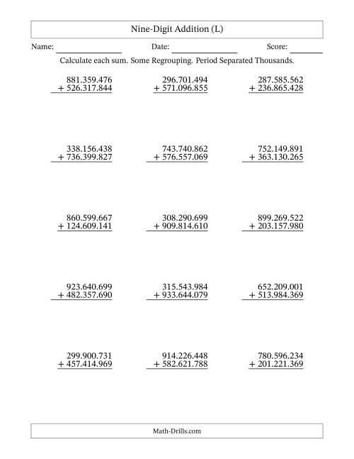 The Nine-Digit Addition With Some Regrouping – 15 Questions – Period Separated Thousands (L) Math Worksheet