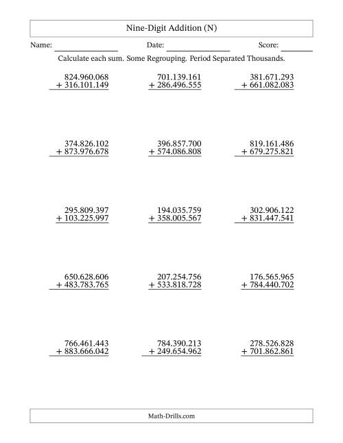 The Nine-Digit Addition With Some Regrouping – 15 Questions – Period Separated Thousands (N) Math Worksheet