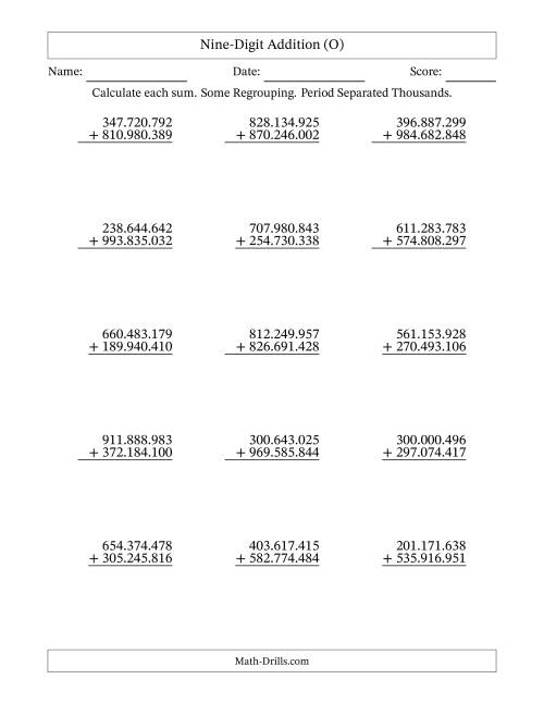 The Nine-Digit Addition With Some Regrouping – 15 Questions – Period Separated Thousands (O) Math Worksheet