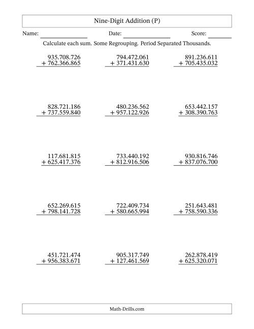 The Nine-Digit Addition With Some Regrouping – 15 Questions – Period Separated Thousands (P) Math Worksheet