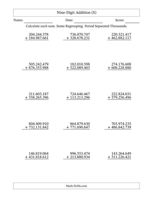 The Nine-Digit Addition With Some Regrouping – 15 Questions – Period Separated Thousands (S) Math Worksheet