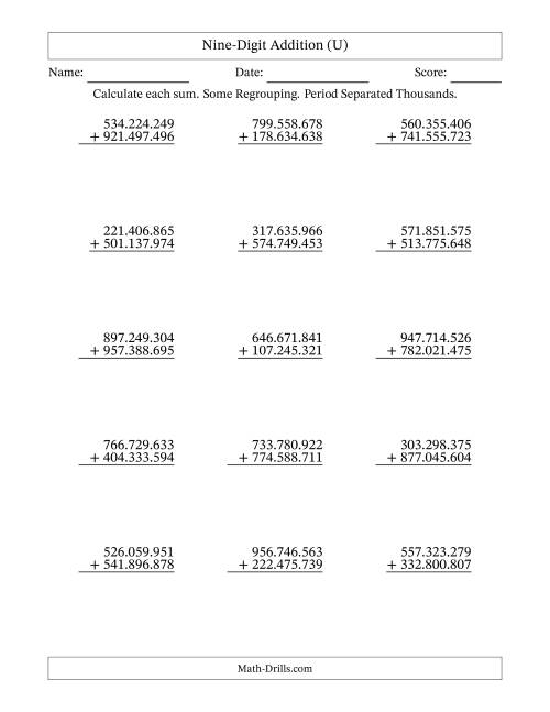 The Nine-Digit Addition With Some Regrouping – 15 Questions – Period Separated Thousands (U) Math Worksheet