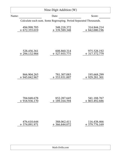 The Nine-Digit Addition With Some Regrouping – 15 Questions – Period Separated Thousands (W) Math Worksheet