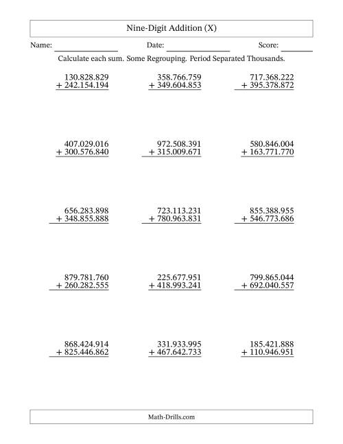 The Nine-Digit Addition With Some Regrouping – 15 Questions – Period Separated Thousands (X) Math Worksheet
