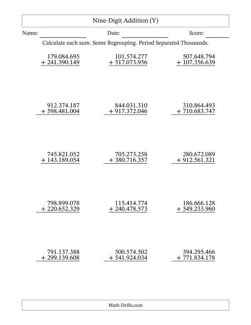 The Nine-Digit Addition With Some Regrouping – 15 Questions – Period Separated Thousands (Y) Math Worksheet