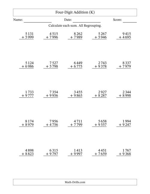 The Four-Digit Addition With All Regrouping – 25 Questions – Space Separated Thousands (K) Math Worksheet
