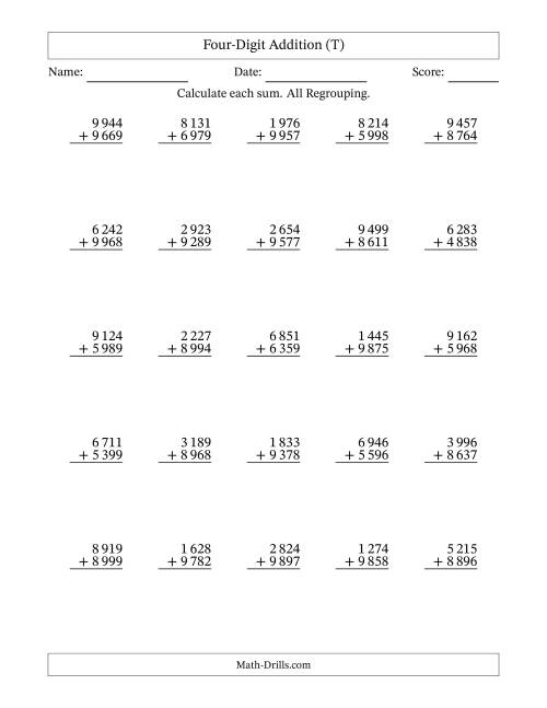 The Four-Digit Addition With All Regrouping – 25 Questions – Space Separated Thousands (T) Math Worksheet