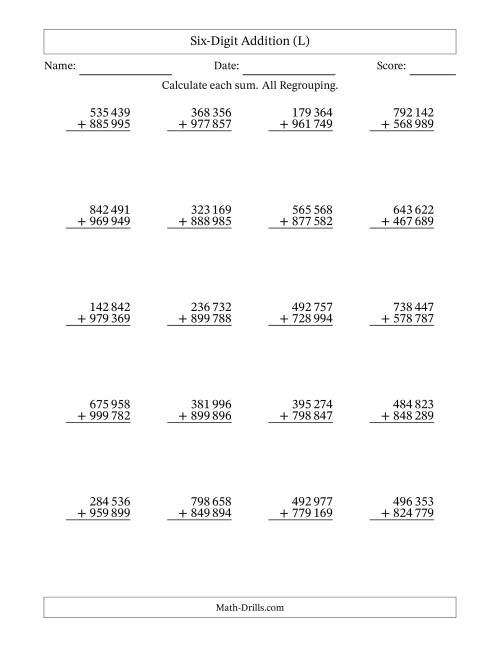 The Six-Digit Addition With All Regrouping – 20 Questions – Space Separated Thousands (L) Math Worksheet