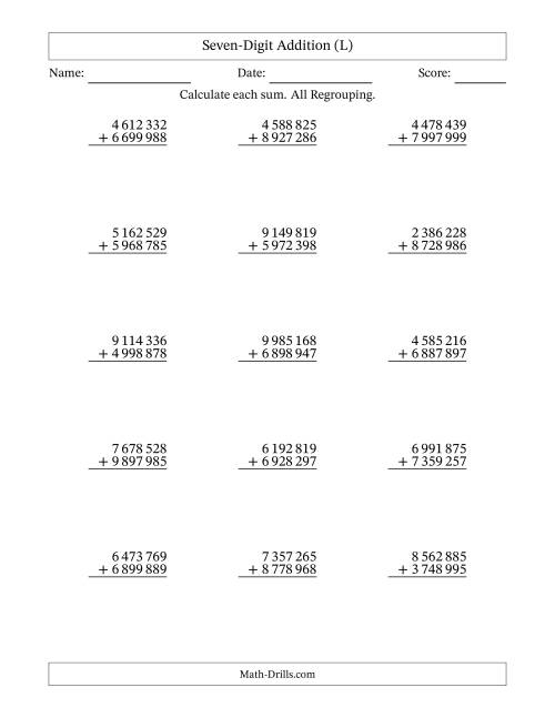 The Seven-Digit Addition With All Regrouping – 15 Questions – Space Separated Thousands (L) Math Worksheet