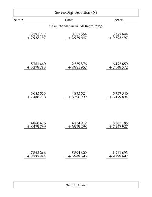 The Seven-Digit Addition With All Regrouping – 15 Questions – Space Separated Thousands (N) Math Worksheet