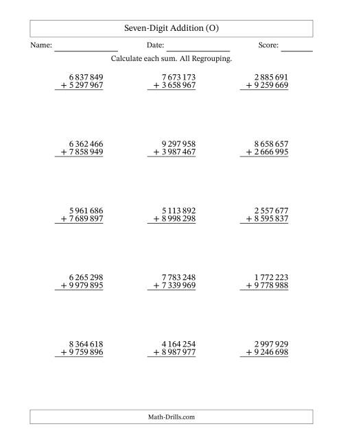 The Seven-Digit Addition With All Regrouping – 15 Questions – Space Separated Thousands (O) Math Worksheet