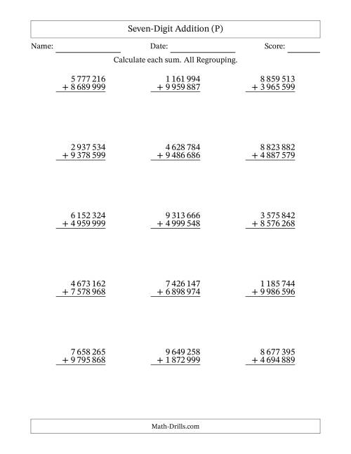 The Seven-Digit Addition With All Regrouping – 15 Questions – Space Separated Thousands (P) Math Worksheet