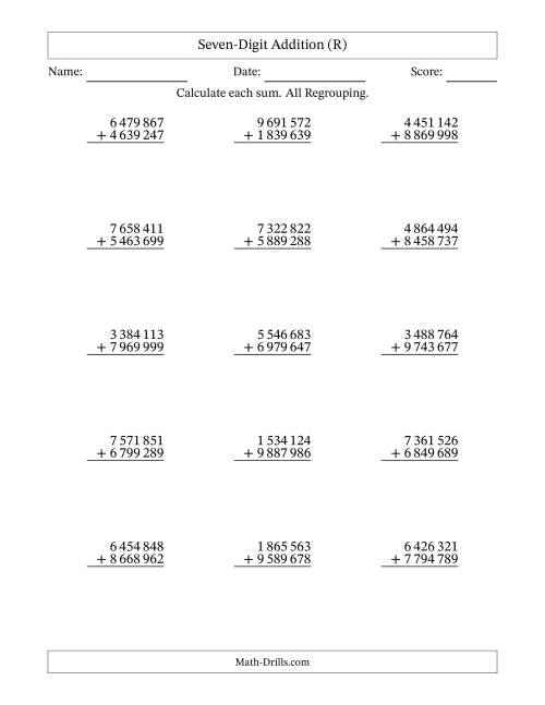The Seven-Digit Addition With All Regrouping – 15 Questions – Space Separated Thousands (R) Math Worksheet