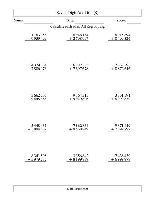 The Seven-Digit Addition With All Regrouping – 15 Questions – Space Separated Thousands (S) Math Worksheet
