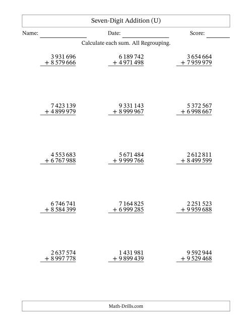 The Seven-Digit Addition With All Regrouping – 15 Questions – Space Separated Thousands (U) Math Worksheet