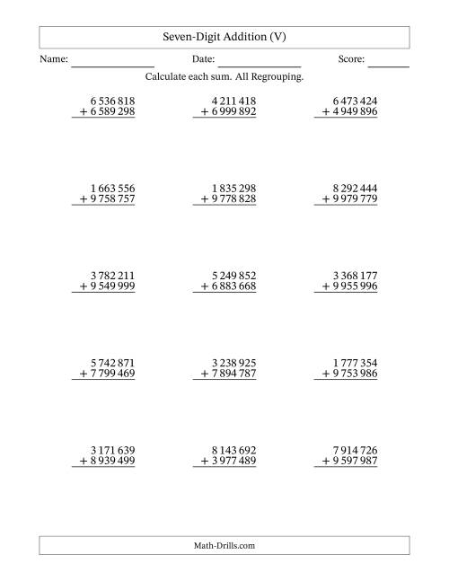 The Seven-Digit Addition With All Regrouping – 15 Questions – Space Separated Thousands (V) Math Worksheet