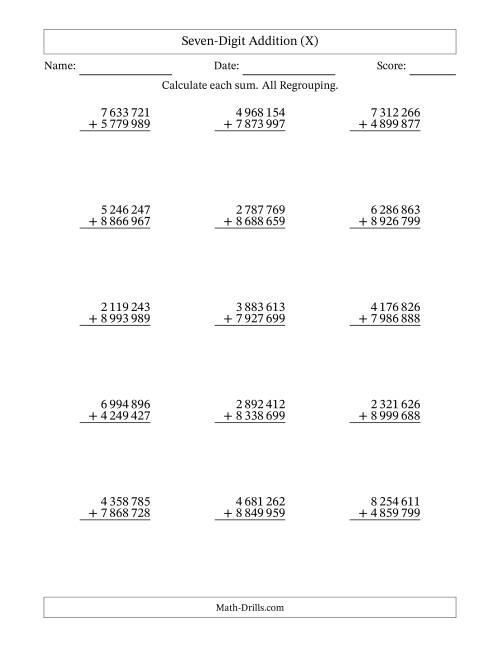 The Seven-Digit Addition With All Regrouping – 15 Questions – Space Separated Thousands (X) Math Worksheet