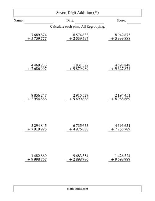The Seven-Digit Addition With All Regrouping – 15 Questions – Space Separated Thousands (Y) Math Worksheet